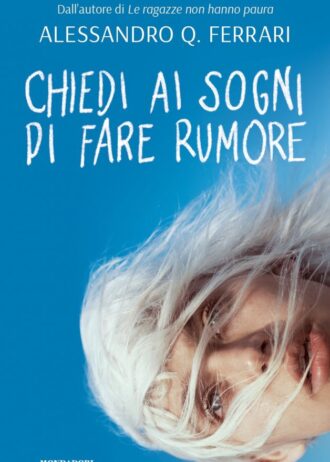 chiedi ai sogni di fare rumore cover