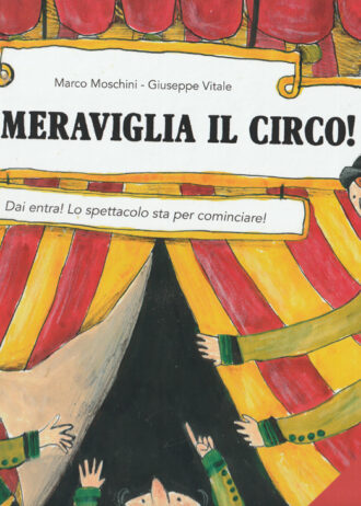 Che meraviglia il circo!