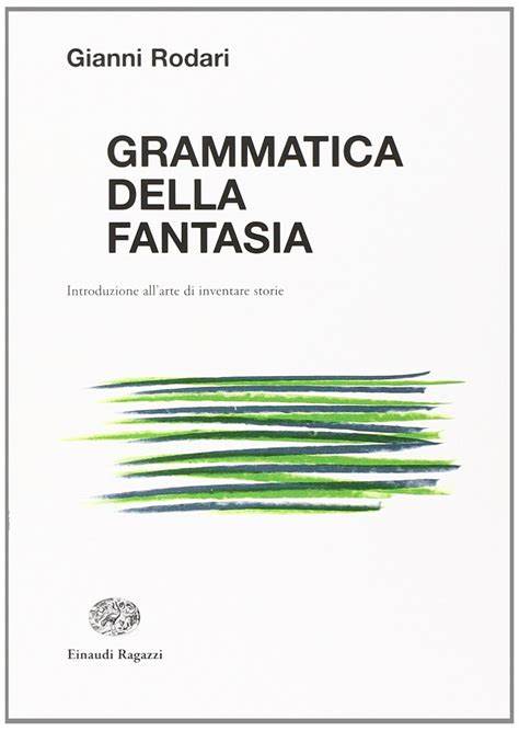 La Grammatica della Fantasia
