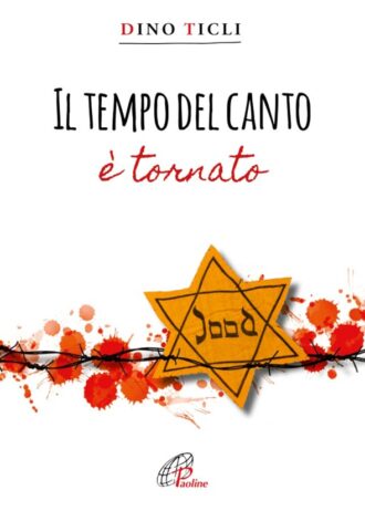 Il tempo del canto è tornato