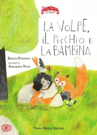 La volpe, il picchio e la bambina