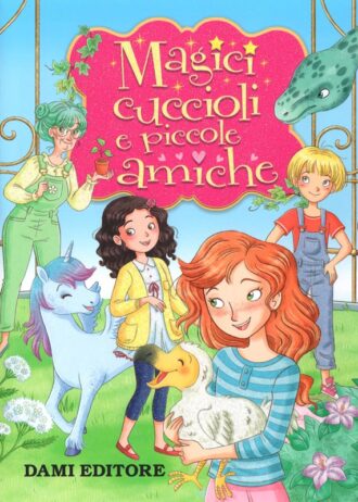 Magici cuccioli e piccole amiche