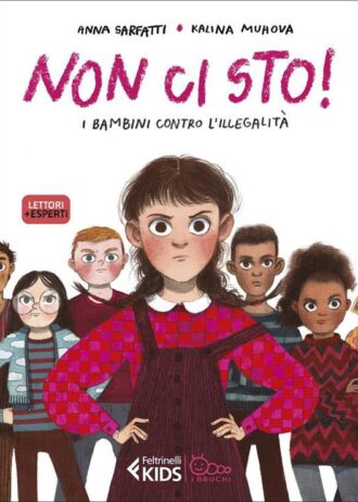 Non ci sto! I bambini contro l’illegalità