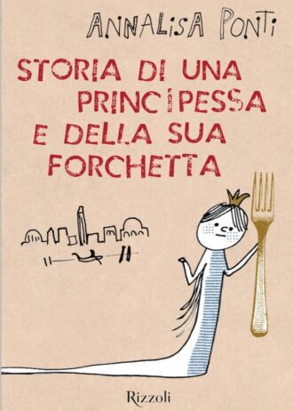 Storia di una principessa e della sua forchetta