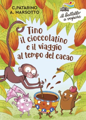 Tino il cioccolatino e il viaggio al tempo del cacao