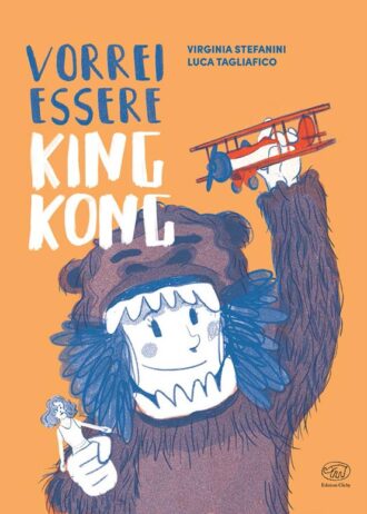 Vorrei essere King Kong